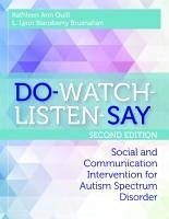 Do-Watch-Listen-Say - Quill, Kathleen; Stansberry Brusnahan, L Lynn