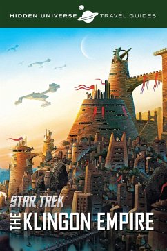 Hidden Universe Travel Guides: Star Trek - Ward, Dayton