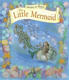 Stories to Share: the Little Mermaid (giant Size) - Anness P