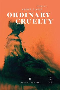 Ordinary Cruelty - Flame, Amber