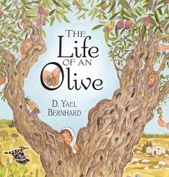 The Life of an Olive - Bernhard, D. Yael