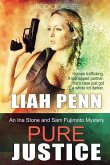 Pure Justice: An Ina Stone and Sam Fujimoto Mystery