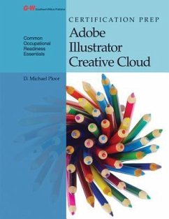 Certification Prep Adobe Illustrator Creative Cloud - Ploor, D. Michael