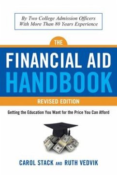 Financial Aid Handbook, Revised Edition: Getting the Education You Want for the Price You Can Afford - Stack, Carol; Vedvik, Ruth