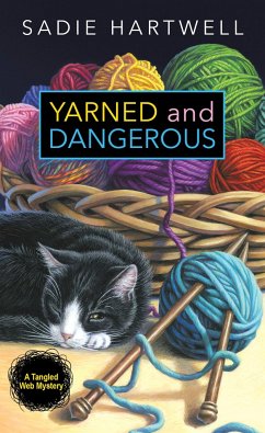 Yarned and Dangerous - Hartwell, Sadie