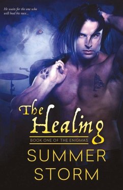 The Healing: Book One of the Enigmas Volume 1 - Storm, Summer