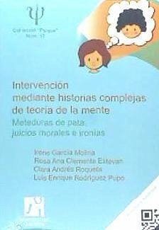 Intervención mediante historias complejas de teoría de la mente - García Molina, Irene . . . [et al.