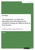 "Der Hauptmann von Köpenick". Materialien zur Vorbereitung auf die schriftliche Prüfung der Mittleren Reife im Fach Deutsch