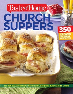 Taste of Home Church Supper Cookbook--New Edition - Editors Of Taste Of Home