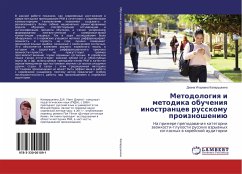 Metodologiq i metodika obucheniq inostrancew russkomu proiznosheniü