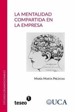 La mentalidad compartida en la empresa - Preziosa, María Marta