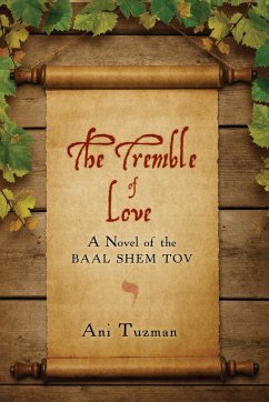 The Tremble of Love - Tuzman, Ani; Bissett, Annie