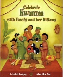 Celebra Kwanzaa Con Botitas y Sus Gatitos / Celebrate Kwanzaa with Boots and Her Kittens (Spanish Edition) - Ada, Alma Flor; Campoy, F Isabel