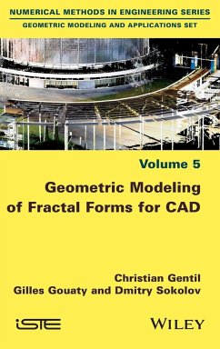 Geometric Modeling of Fractal Forms for CAD - Gentil, Christian; Gouaty, Gilles; Sokolov, Dmitry