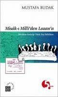 Misak-i Milliden Lozana - Budak, Mustafa