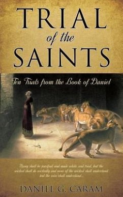 Trial of the Saints - Caram, Daniel G.