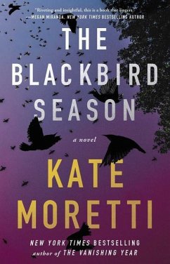 The Blackbird Season - Moretti, Kate