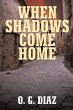When Shadows Come Home - Bild 1