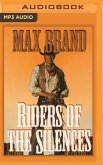 RIDERS OF THE SILENCES M