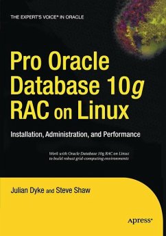 Pro Oracle Database 10g Rac on Linux - Shaw, John;Dyke, Julian
