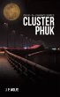 Cluster Phuk - Bild 1