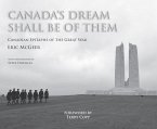 Canada's Dream Shall Be of Them