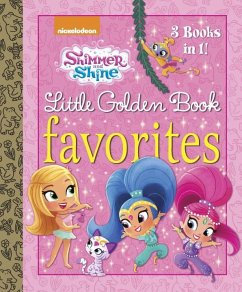 Shimmer and Shine Little Golden Book Favorites (Shimmer and Shine) - Golden Books