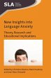 New Insights into Language Anxiety - Bild 1