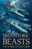 Prehistoric Beasts And Where To Fight Them