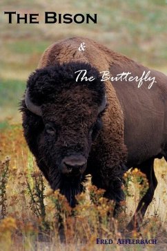 The Bison and the Butterfly - Afflerbach, Fred