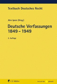 Deutsche Verfassungen 1849 - 1949 - Ipsen, Jörn