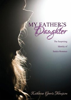 My Father's Daughter - Goertz Thompson, Katherine