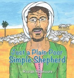 JUST A PLAIN POOR SIMPLE SHEPH - Ridenoure, Rozlah