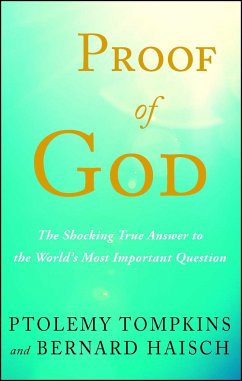Proof of God - Tompkins, Ptolemy; Haisch, Bernard