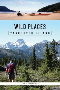 Wild Places Vancouver Island - Kimantas, John