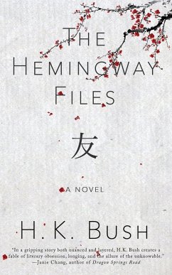 The Hemingway Files - Bush, H. K. St Louis