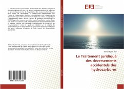 Le Traitement juridique des déversements accidentels des hydrocarbures - Nyoth Hiol, Michel