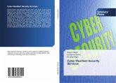 Cyber-Resilient Security Services Cyber-Resilient Security Services