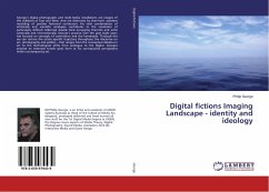 Digital fictions Imaging Landscape - identity and ideology - George, Phillip