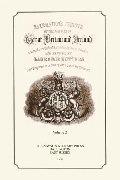 FAIR-BAIRN'S CRESTS OF GREAT BRITAIN AND IRELAND Volume Two - Fair-Bairn, James