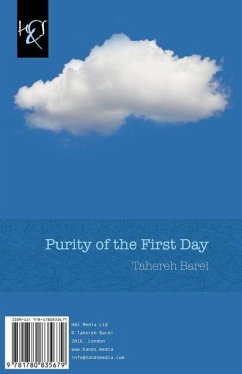 Purity of the First Day: Kholoos-e Rooz-e Nakhost - Barei, Tahereh