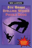 Mad Learning: 5th Grade Spelling Words Puzzle Book