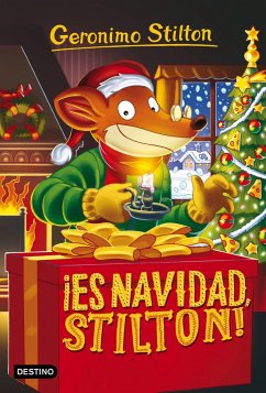 Geronimo Stilton 30. ¡Es Navidad, Stilton! - Stilton, Geronimo