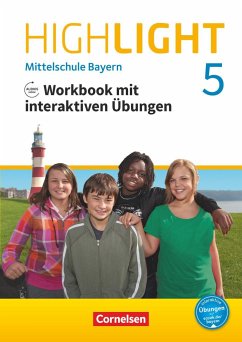 Highlight 5. Jahrgangsstufe - Mittelschule Bayern - Workbook mit interaktiven Übungen auf scook.de - Thorne, Sydney;Berwick, Gwen