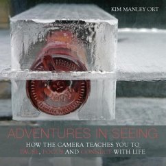 Adventures in Seeing - Ort, Kim Manley