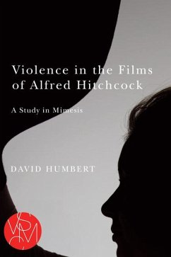 Violence in the Films of Alfred Hitchcock - Humbert, David