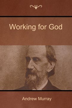 Working for God - Murray, Andrew