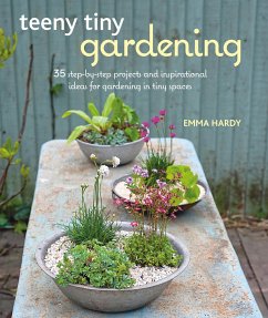 Teeny Tiny Gardening - Hardy, Emma