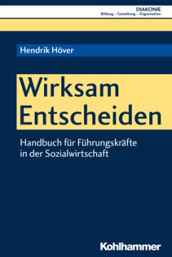 Wirksam Entscheiden - Höver, Hendrik