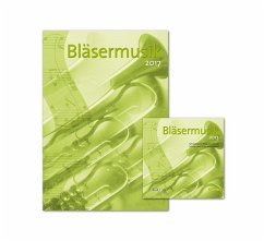 Bläsermusik 2017, Notenheft und 2 Audio-CDs - Hans-Ulrich Nonnenmann